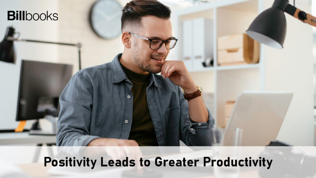 Positivity Leads to Greater Productivity