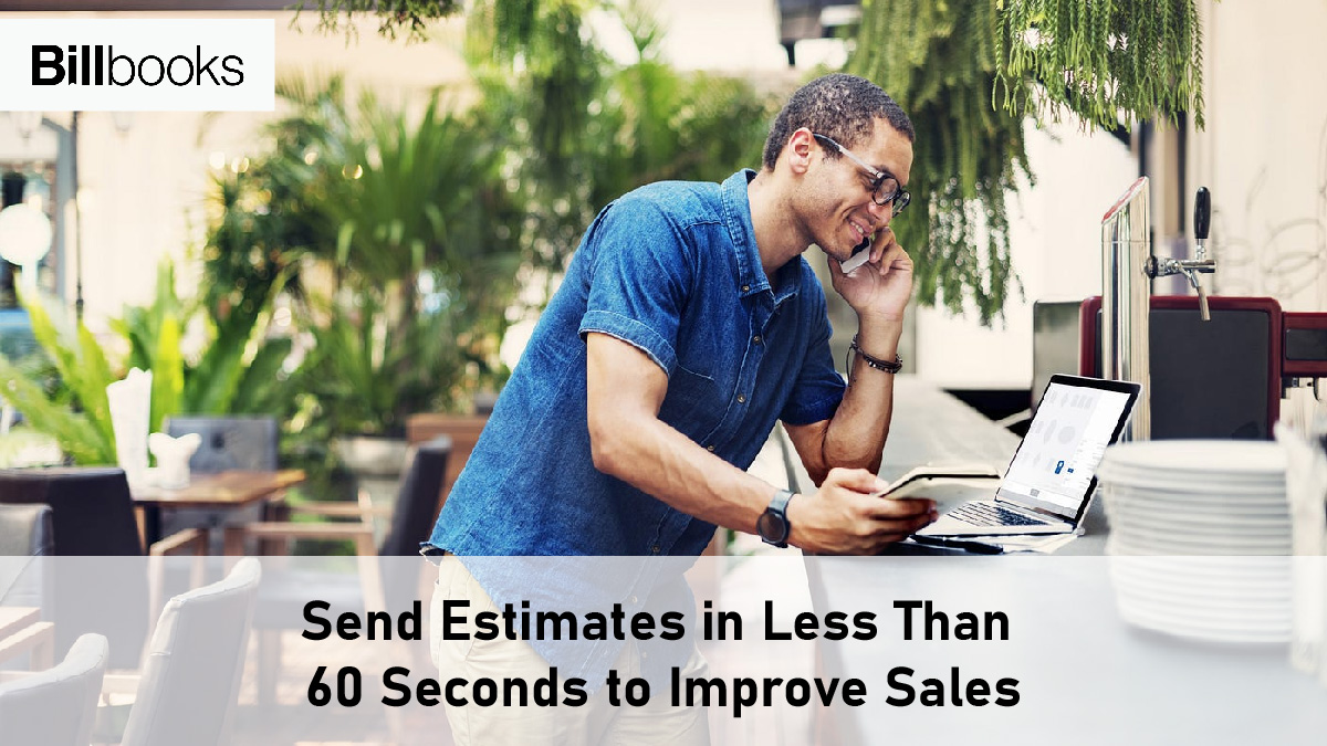 Send Estimates in Less Than 60 Seconds to Improve Sales