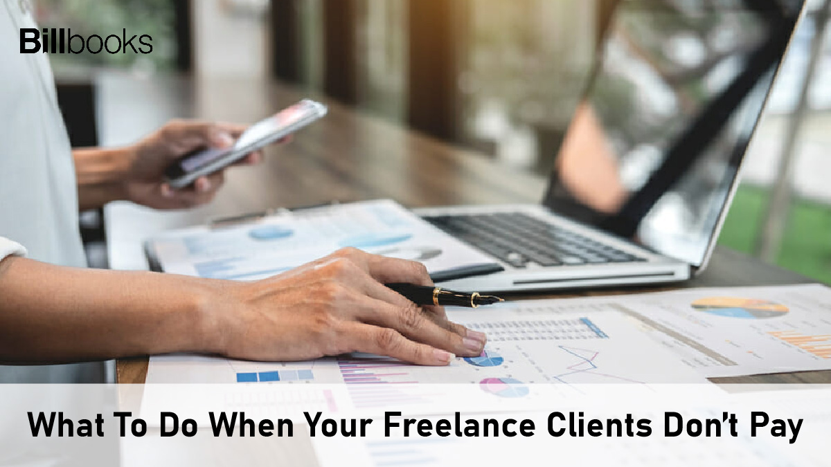 What To Do When Your Freelance Clients Don’t Pay