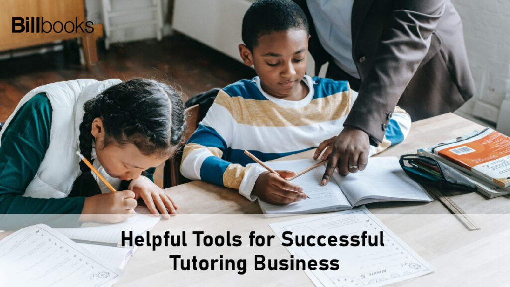 Helpful Tools for Successful Tutoring Business