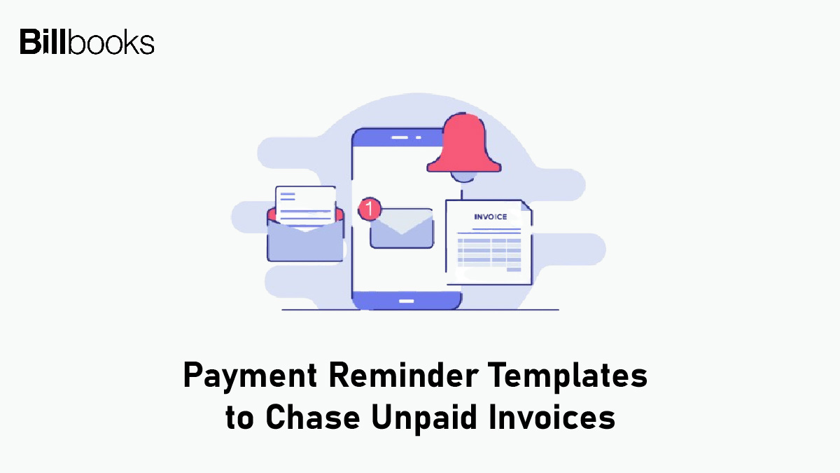 Payment Reminder Templates to Chase Unpaid Invoices