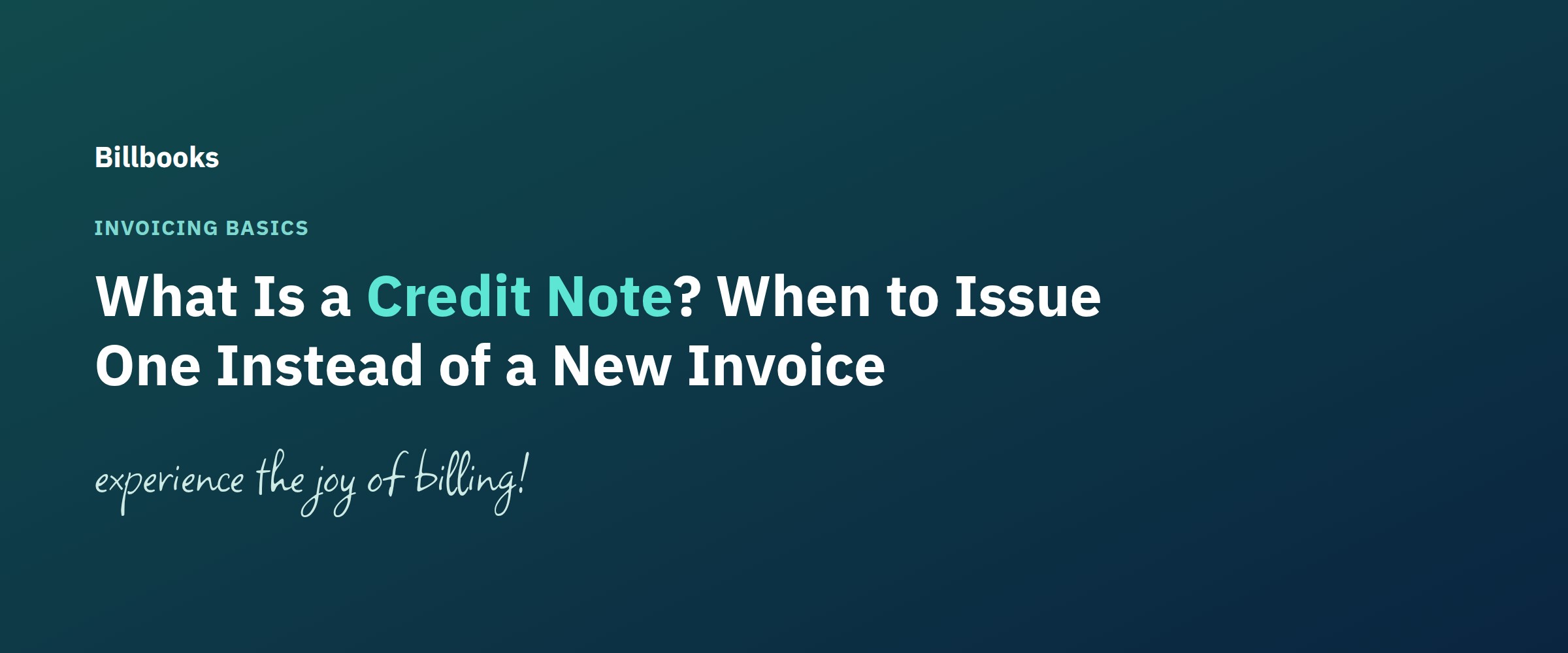 What is a credit note, invoicing basics illustration, Billbooks