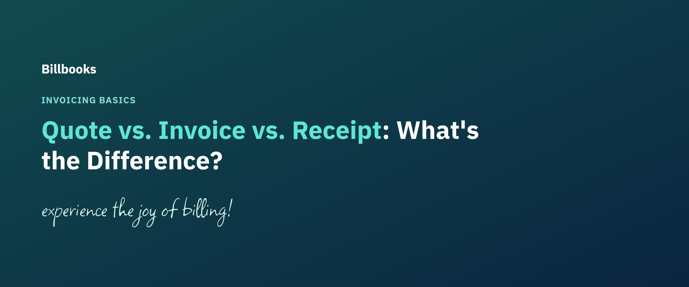 Quote vs invoice vs receipt comparison banner for Billbooks blog article