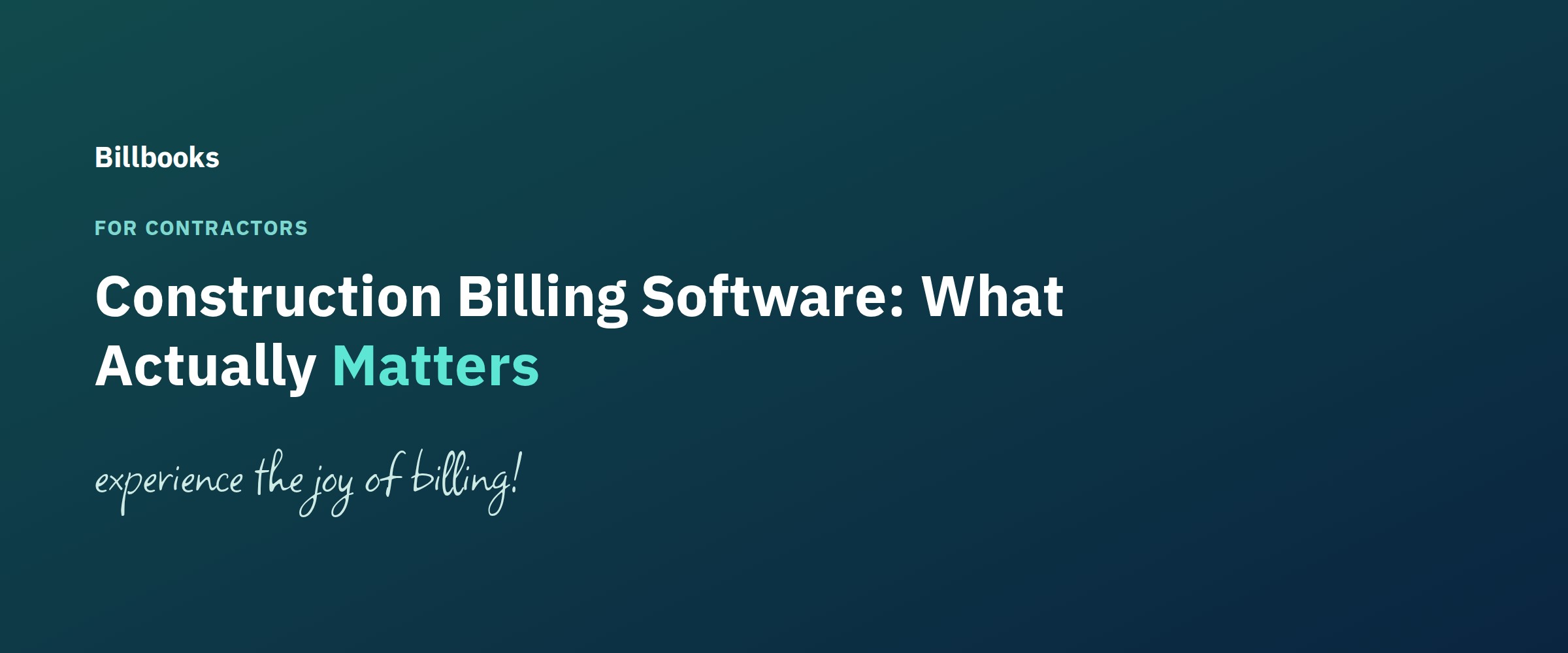 Construction Billing Software: What Actually Matters for Invoicing