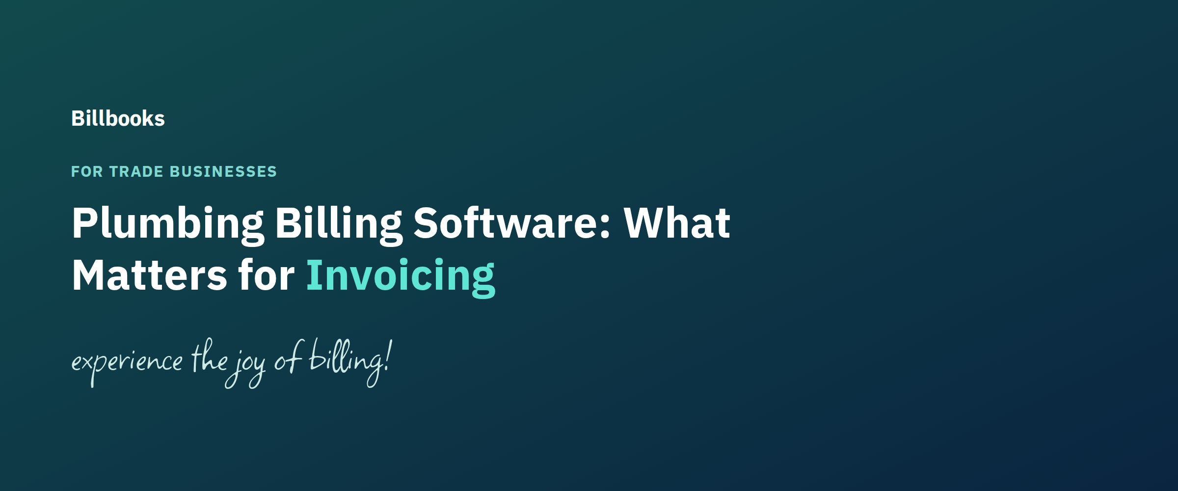 Plumbing Billing Software: What Matters for Invoicing, branded Billbooks blog header