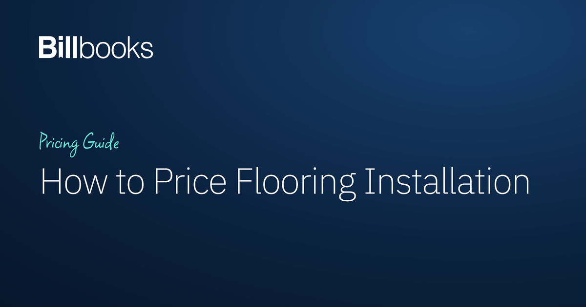 How to Price Flooring Installation: Cost Per Square Foot