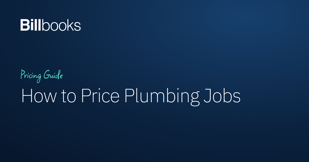 How to Price Plumbing Jobs: Rates and Estimates