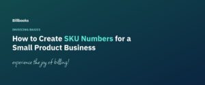 How to create SKU numbers for a small product business, featured banner