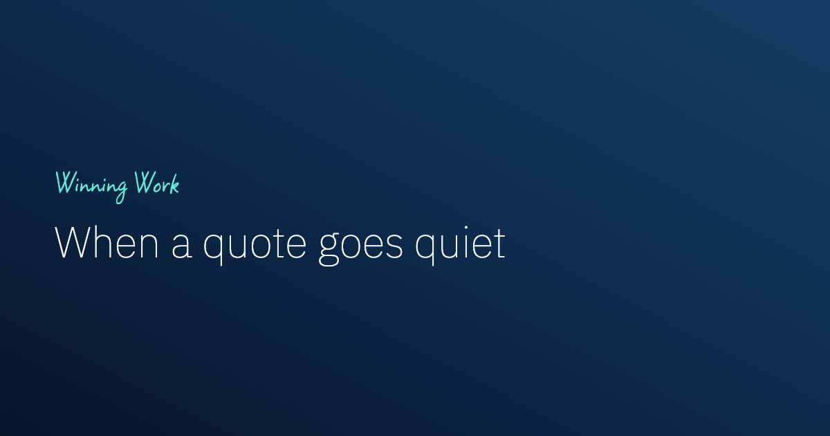You Sent the Quote and Heard Nothing. What to Do Next