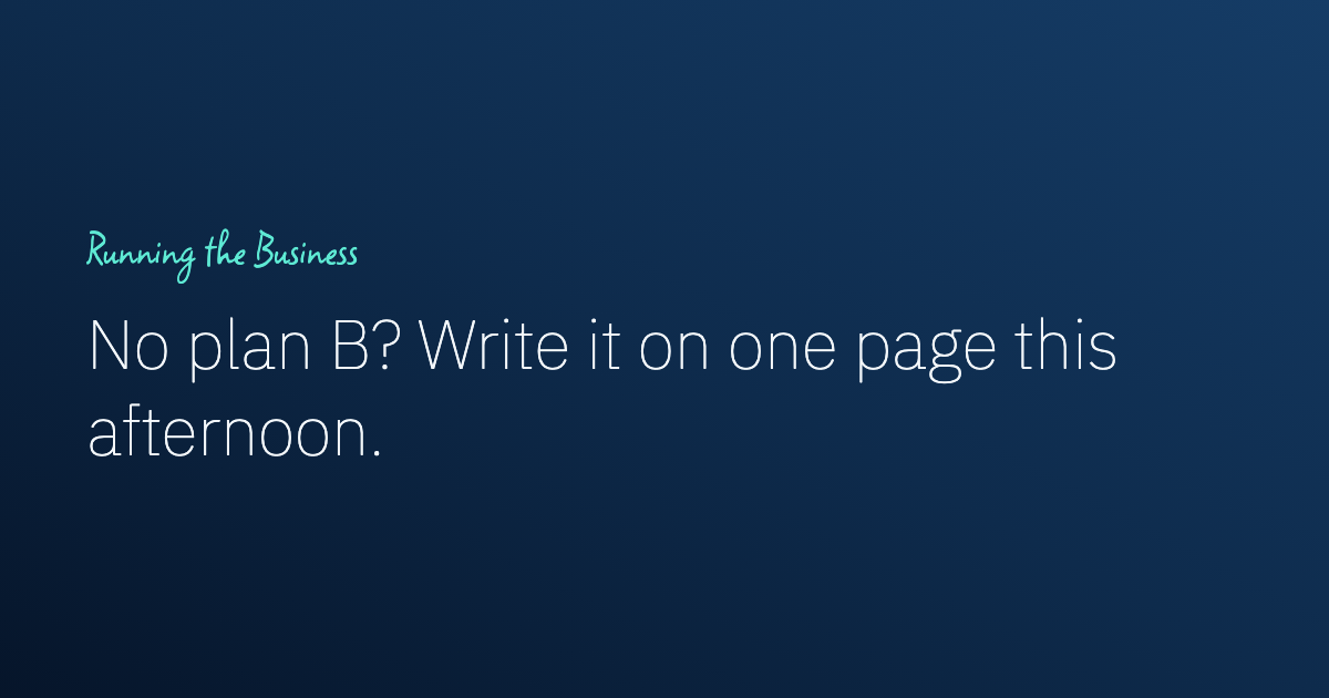 No Plan B? A One-Page Business Contingency Plan for a Small Business