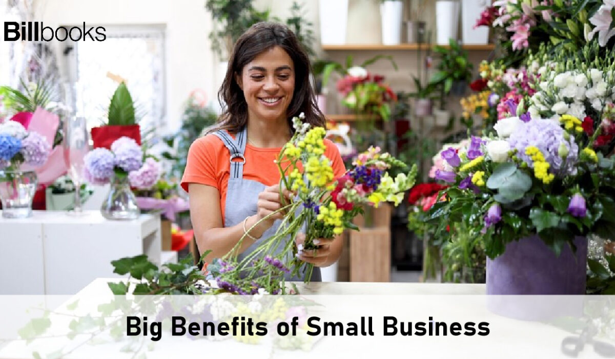 Big Benefits of Small Business